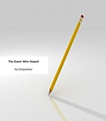 The Guest Who Stayed