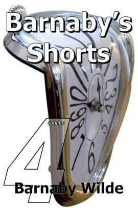 Barnaby's Shorts: (Volume Four)