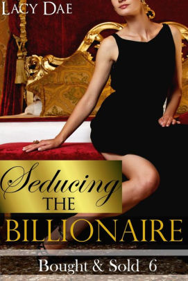 Seducing the Billionaire
