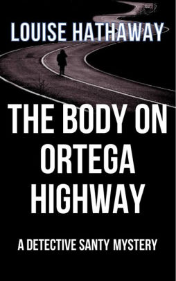 The Body on Ortega Highway