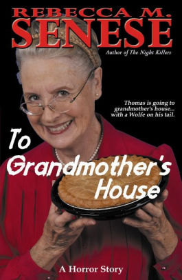 To Grandmother's House