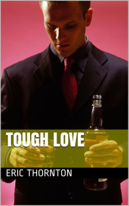 Tough Love