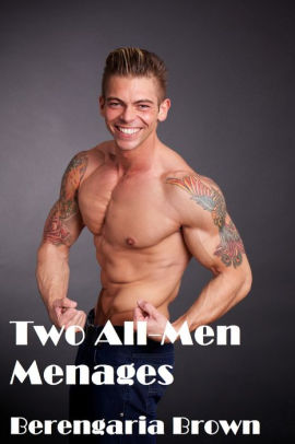 Two All-Men Menages