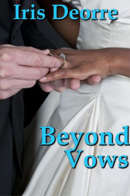 Beyond Vows