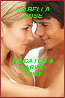 To Catch A Daring Thief