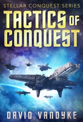 Tactics of Conquest - Book 3