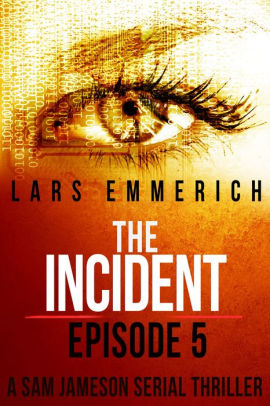 The Incident - Episode Five