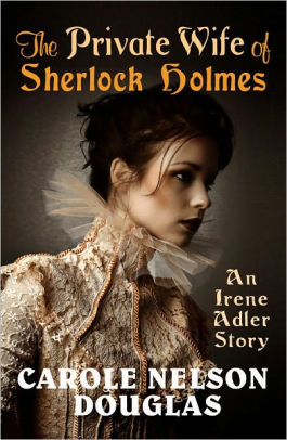 The Private Wife of Sherlock Holmes