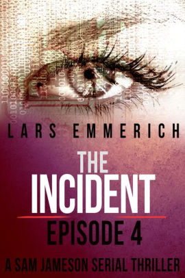 The Incident - Episode Four