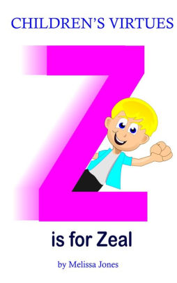 Z is for Zeal