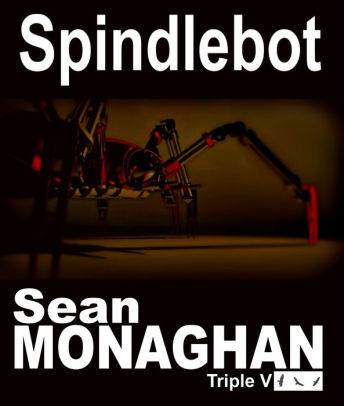 Spindlebot