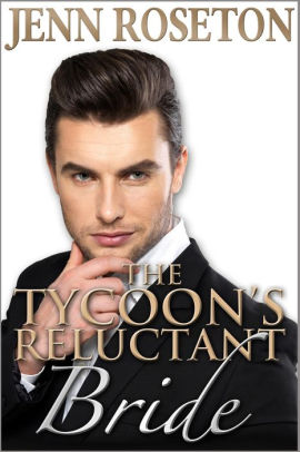 The Tycoon's Reluctant Bride