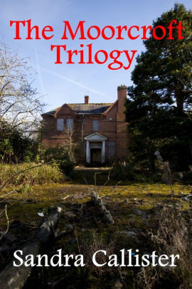 The Moorcroft Trilogy