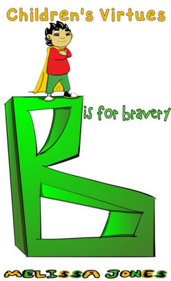 B is for Bravery