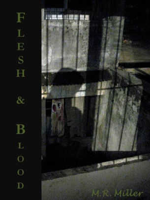 Flesh and Blood