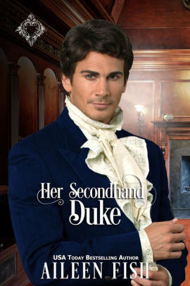 Her Secondhand Duke