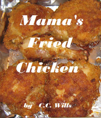 Mama's Fried Chicken