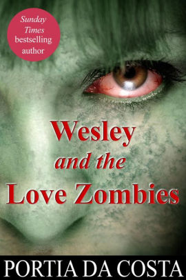 Wesley and the Love Zombies