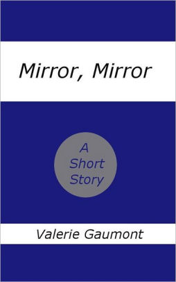 Mirror, Mirror