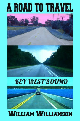 A Road To Travel, Key West Bound