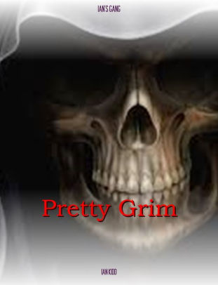 Pretty Grim