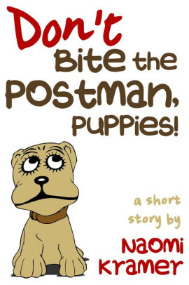 Don't Bite the Postman, Puppies!