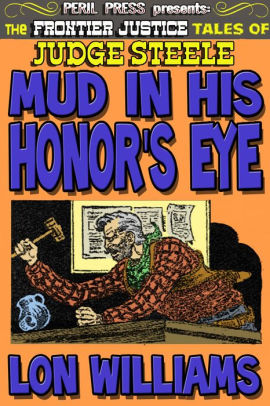Mud In His Honor's Eye