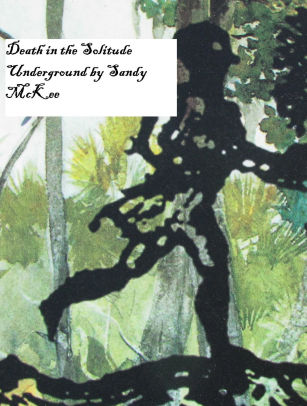 Death in the Solitude Underground