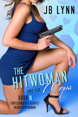 The Hitwoman and the 7 Cops