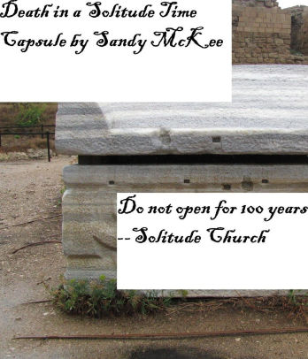 Death in a Solitude Time Capsule