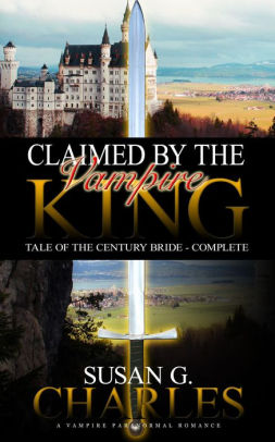 Claimed by the Vampire King - Complete