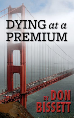 Dying at a Premium