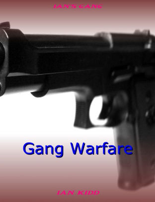 Gang Warfare