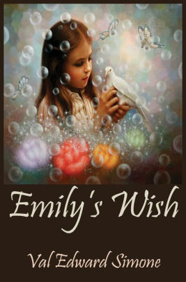 Emily's Wish
