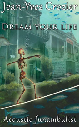 Dream Your Life