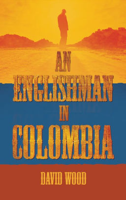 An Englishman in Colombia