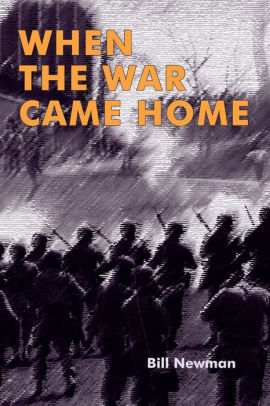 When the War Came Home