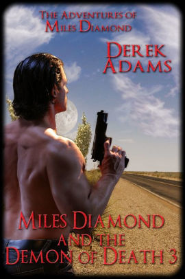 Miles Diamond and the Demon of Death 3