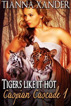 Tigers Like It Hot