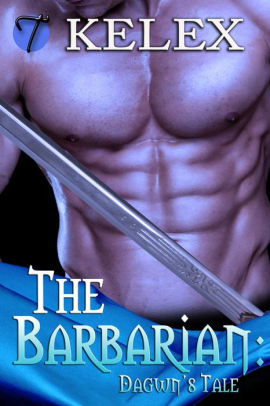 The Barbarian: Dagwn's Tale