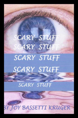 Scary Stuff