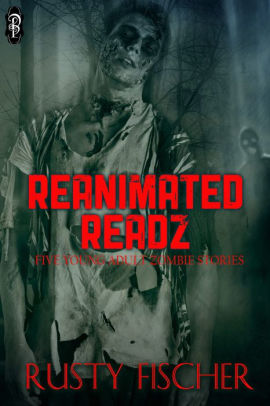 Reanimated Readz