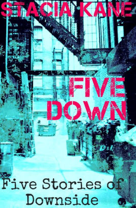 Five Down