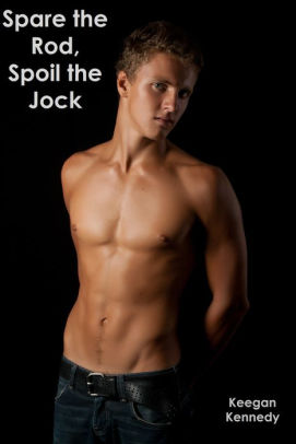 Spare the Rod, Spoil the Jock