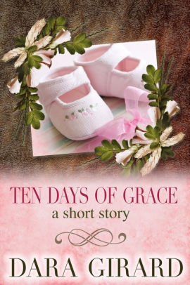 Ten Days of Grace