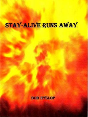 Stay-Alive Runs Away