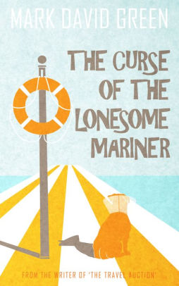 The Curse of the Lonesome Mariner (Part 1)