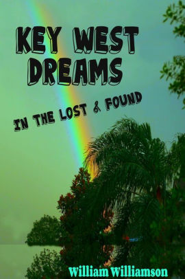 Key West Dreams In The Lost & Found