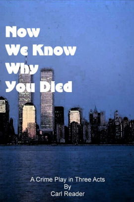 Now We Know Why You Died