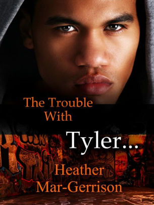 The Trouble with Tyler